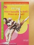 Miért hazudik a férfi? Miért sír a nő?