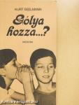 Gólya hozza...?