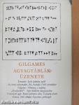 Gilgames/Agyagtáblák üzenete