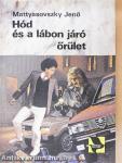 Hód és a lábon járó őrület