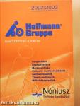 Hoffmann Gruppe - Szerszámban a mérce 2002/2003