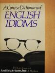 A Concise Dictionary of English Idioms