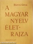 A magyar nyelv életrajza