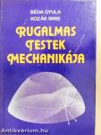Rugalmas testek mechanikája