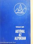 Autóval az Alpokban