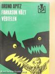 Farkasok közt, védtelen