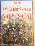 A világtörténelem nagy csatái