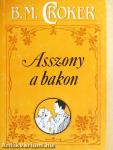 Asszony a bakon/Idegen név alatt
