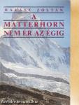 A Matterhorn nem ér az égig