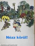 Nézz körül!