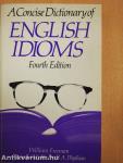 A Concise Dictionary of English Idioms