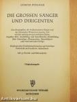 Die Grossen Sänger und Dirigenten