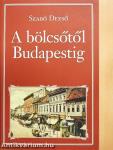 A bölcsőtől Budapestig
