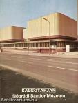 Salgótarján - Nógrádi Sándor Múzeum