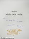 Mindennapi kenyerünk (dedikált példány)