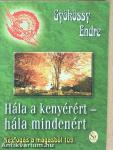 Hála a kenyérért - hála mindenért