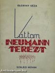 Láttam Neumann Terézt