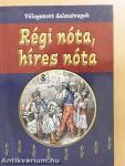 Régi nóta, híres nóta