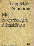 Máj- és epebetegek diétáskönyve