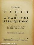 Zadig és A babiloni királyleány