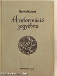 A reformáció jegyében