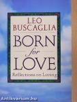 Born for Love