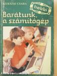 Barátunk, a számítógép
