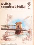 A világ nevezetes hídjai
