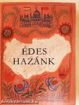 Édes hazánk