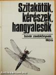 Szitakötők, kérészek, hangyalesők