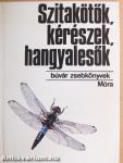 Szitakötők, kérészek, hangyalesők