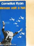 Messze volt a híd