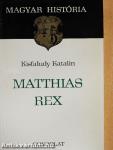 Matthias Rex