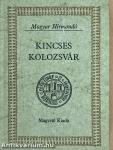 Kincses Kolozsvár I.
