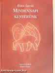 Mindennapi kenyerünk
