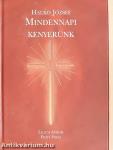 Mindennapi kenyerünk