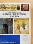 Kánok, szultánok, emírek