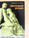 Meztelenül jöttem