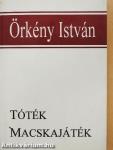 Tóték/Macskajáték