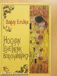 Hogyan lehetnénk boldogabbak?