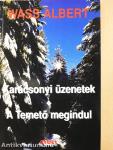 Karácsonyi üzenetek/A Temető megindul