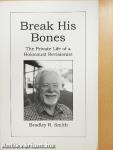 Break His Bones