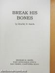 Break His Bones