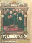 Így sakkoztak ők