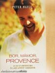 Bor, mámor, Provence