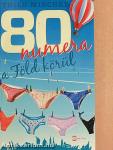 80 numera a Föld körül