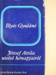 József Attila utolsó hónapjairól