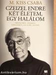 Czeizel Endre - két életem, egy halálom