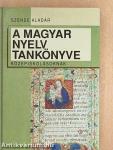A magyar nyelv tankönyve