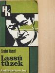 Lassú tüzek